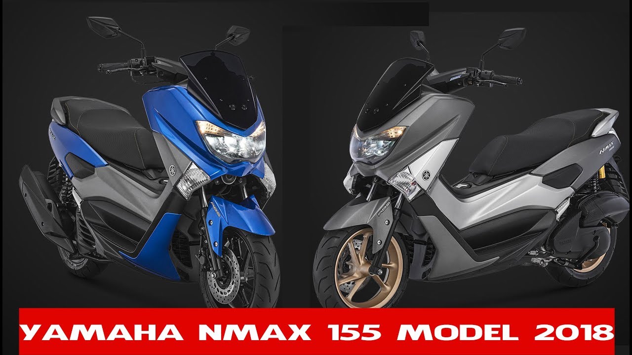 LAUNCHING YAMAHA NMAX 155 MODEL 2018 | Yamaha NMAX 2018 launches in  Indonesia 4 colors - YouTube