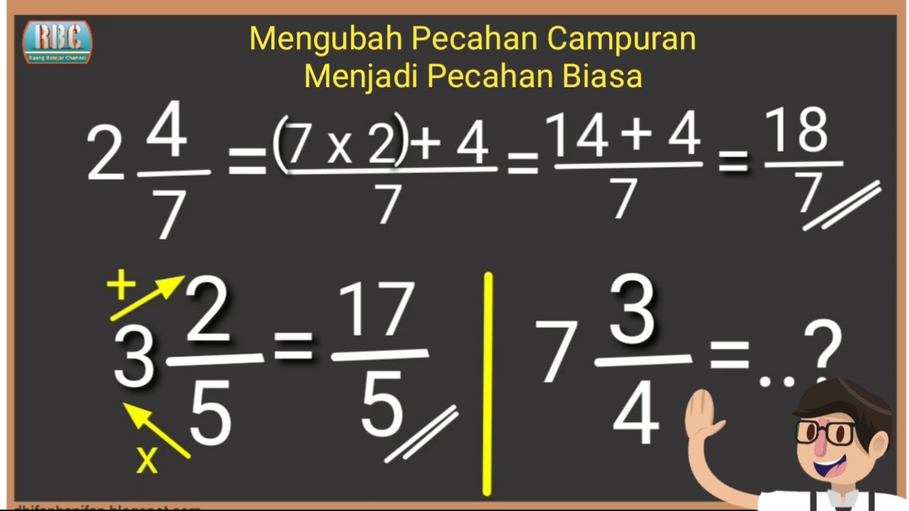 Cara Mengubah Pecahan Campuran Menjadi Pecahan Biasa dengan Mudah - YouTube